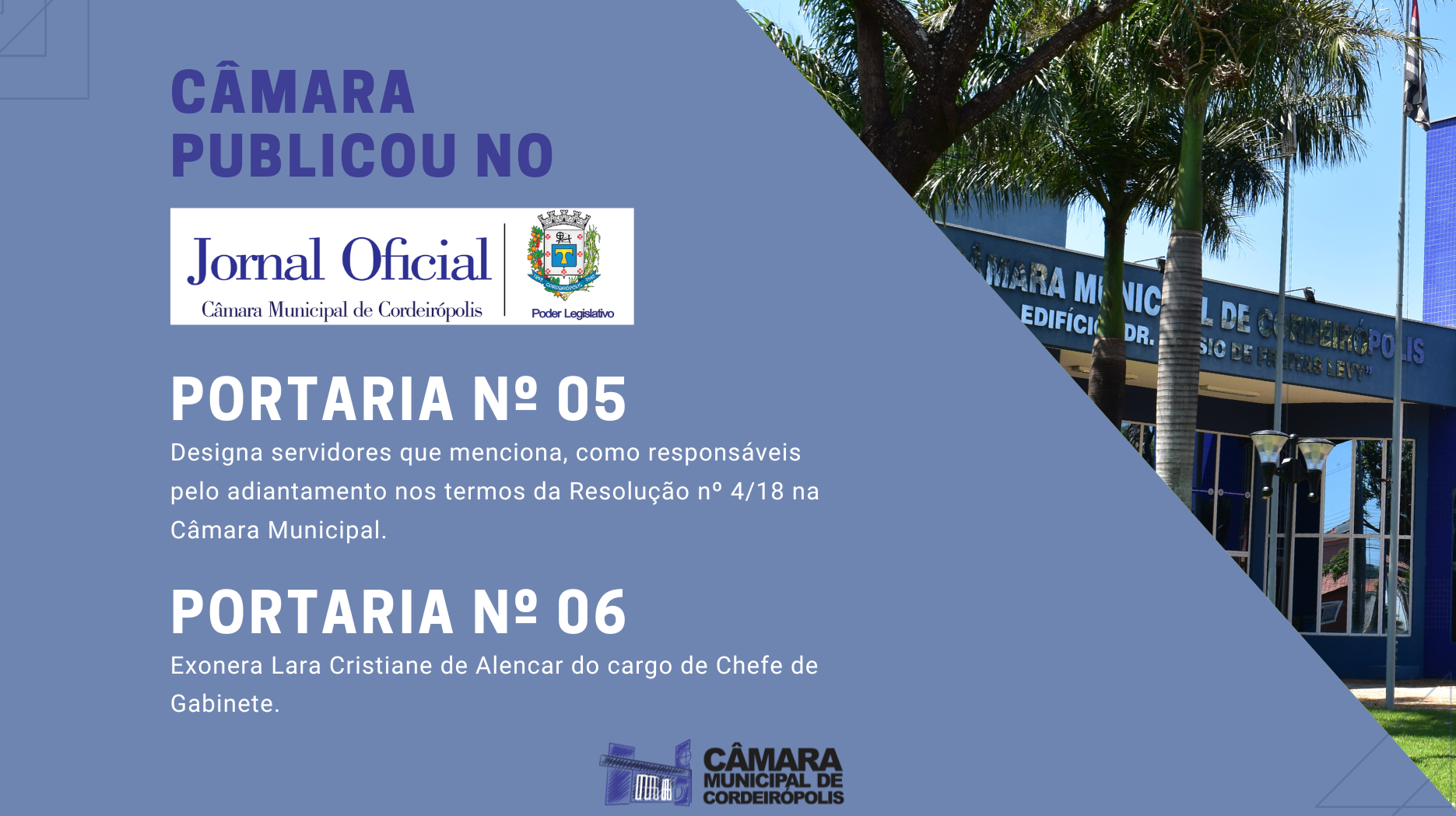 Imagem da notícia: Publicado Portarias nº 05 e 06, no Jornal Oficial do Legislativo, Ano 1 | Edição nº 22