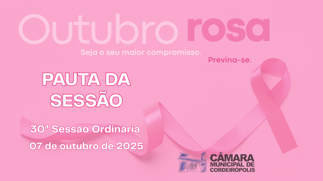 Imagem da notícia: Pauta da 30ª Sessão Ordinária de 2025