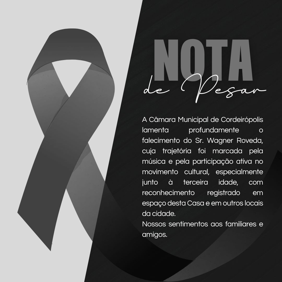 Imagem da notícia: Nota de Pesar pelo falecimento do Sr. Wagner Roveda 