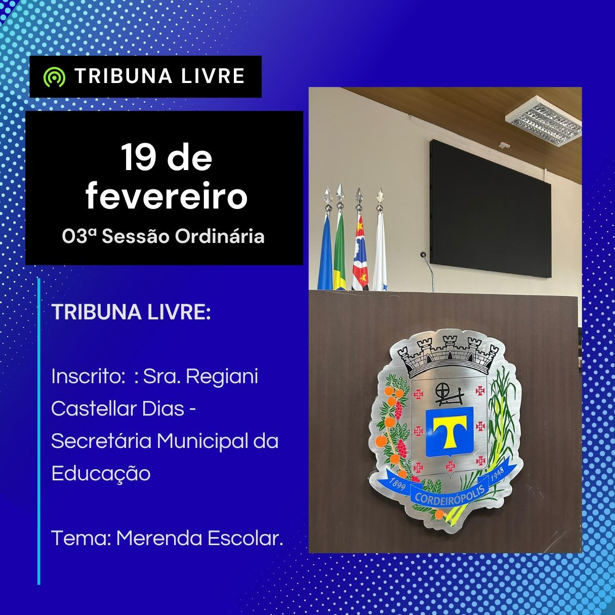 Imagem da notícia: Tribuna livre desta quinta-feira (19) Sra. Regiani Castellar Dias - Secretária Municipal da Educação