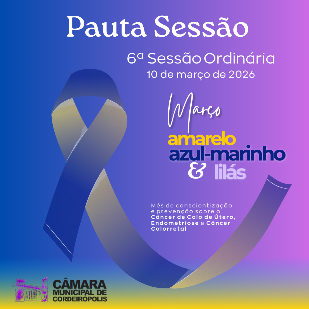 Imagem da notícia: Pauta da 6ª Sessão Ordinária de 2026