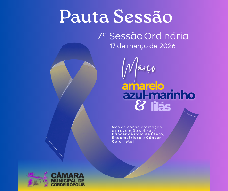 Imagem da notícia: Pauta da 7ª Sessão Ordinária de 2026